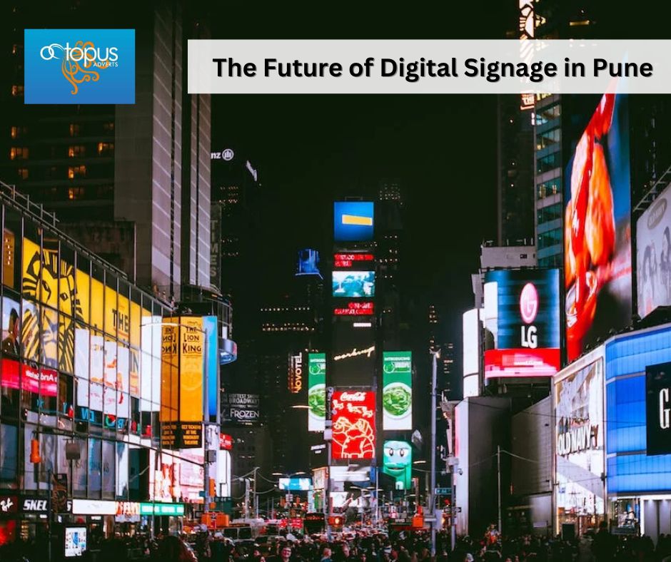 Future of Digital Signage Manufacturers and Suppliers in Pune