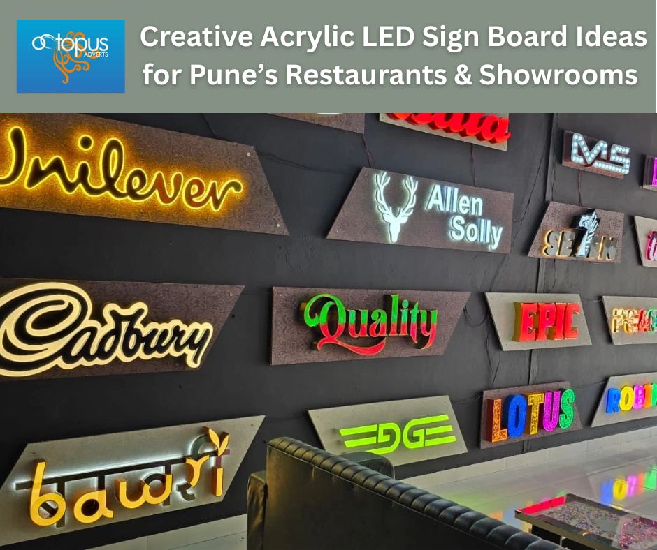 Creative Acrylic LED Sign Board Ideas for Pune’s Restaurants & Showrooms