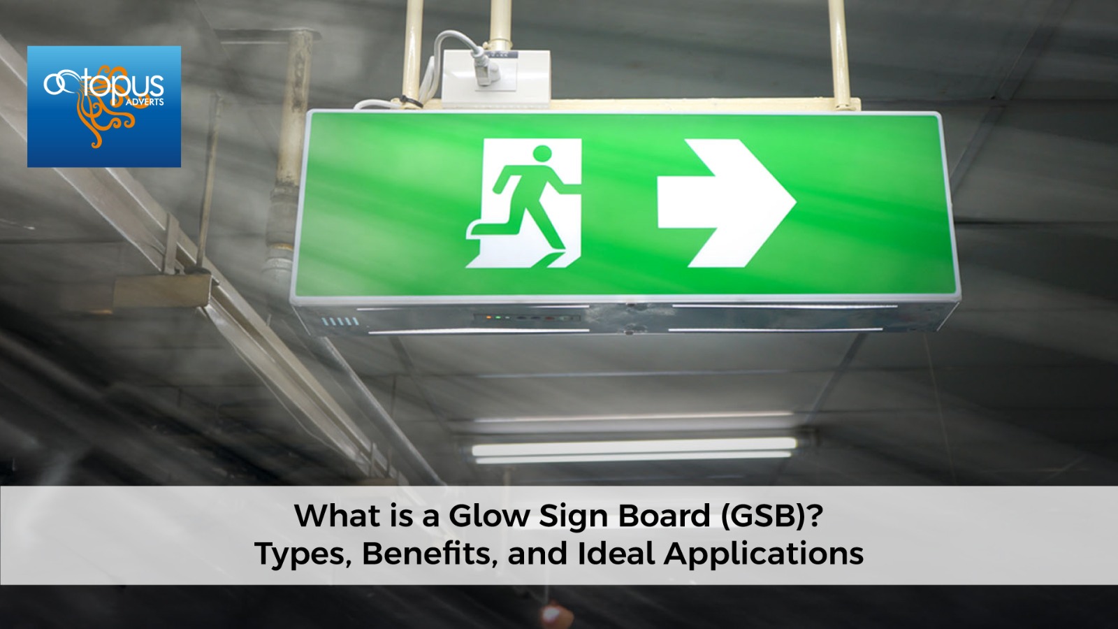 Glow Sign Board (GSB) Manufacturer in Pune | Types & Benefits