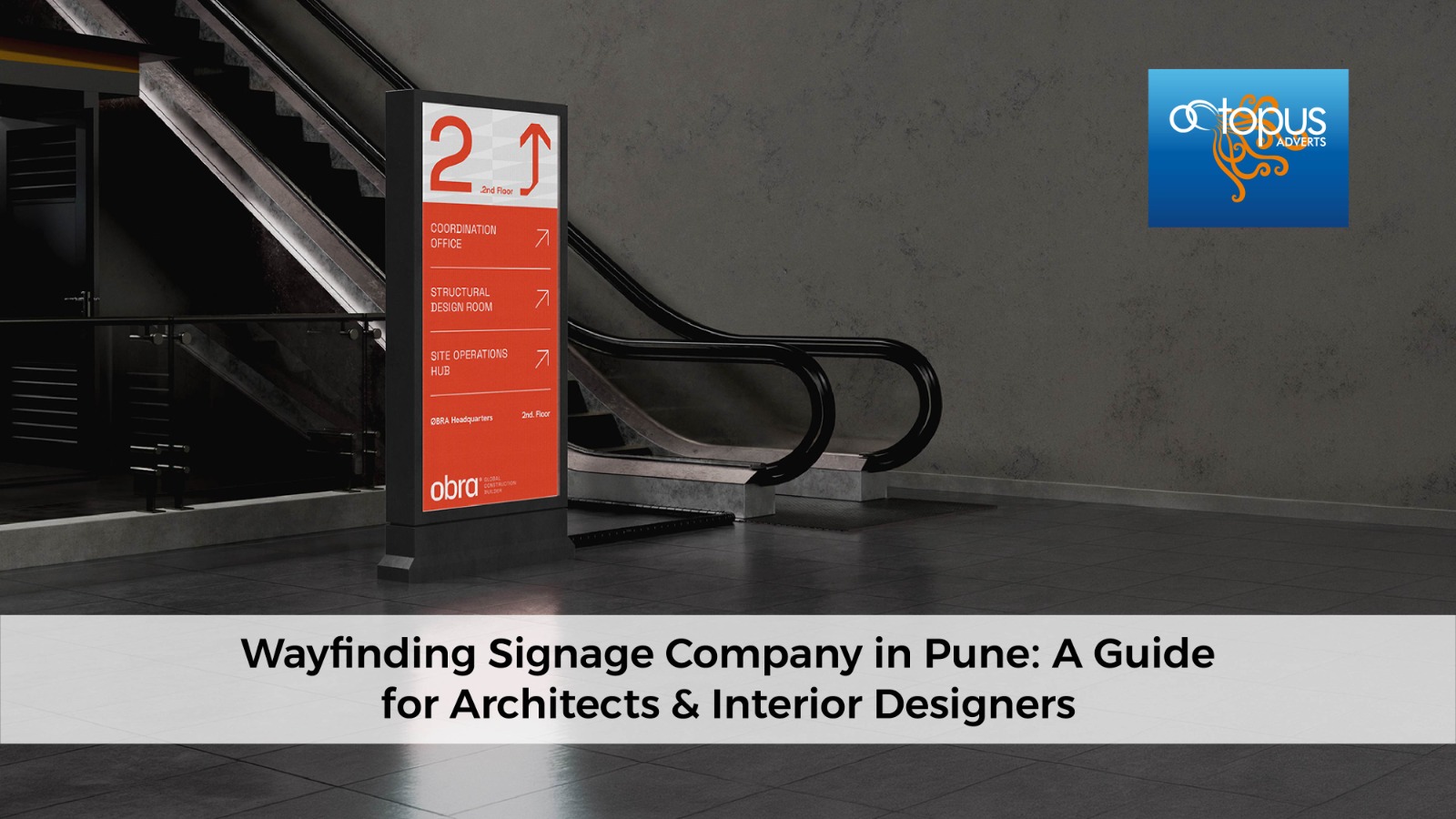 Expert Wayfinding Signage Company in Pune | DA Guide for A&D Professionals