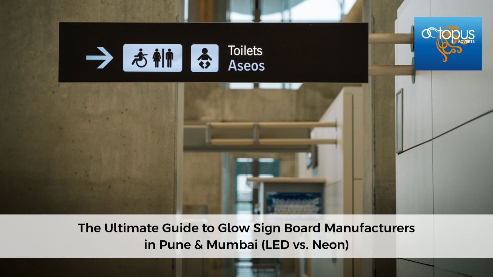 LED vs Neon: Glow Sign Board Manufacturers Pune & Mumbai | The Ultimate Guide