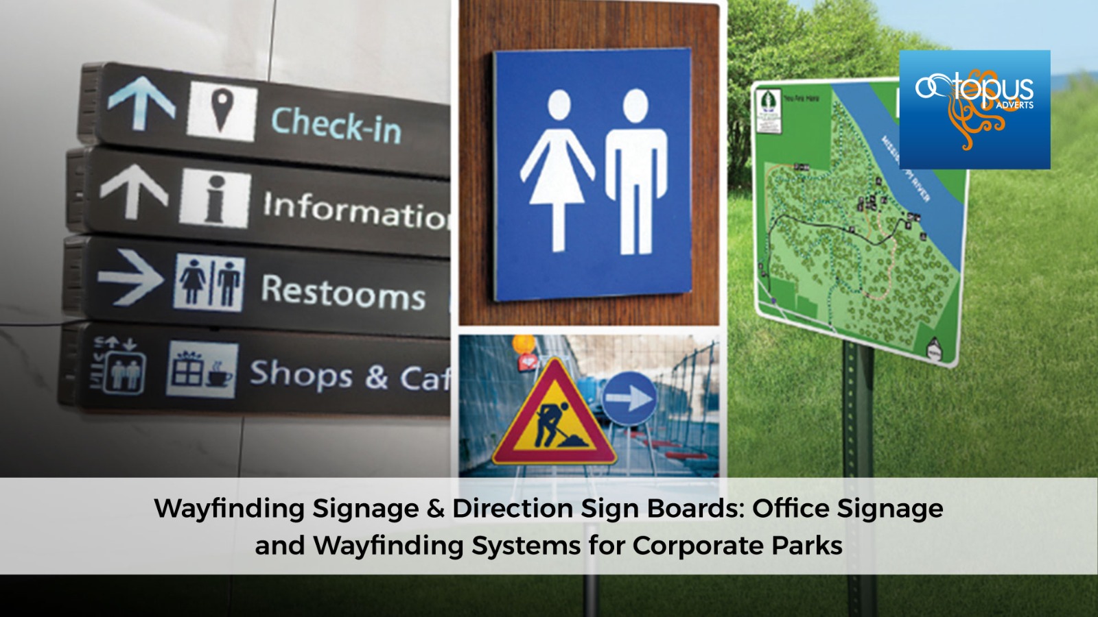 Wayfinding Signage & Direction Sign Boards: Office Signage and Wayfinding Systems for Corporate Parks