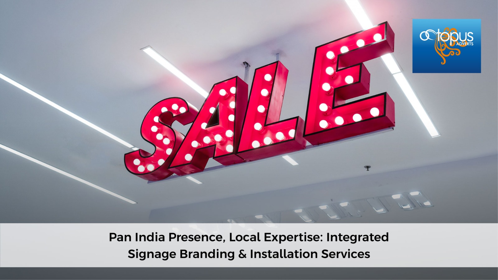 Pan India Presence, Local Expertise: Integrated Signage Branding & Installation Services
