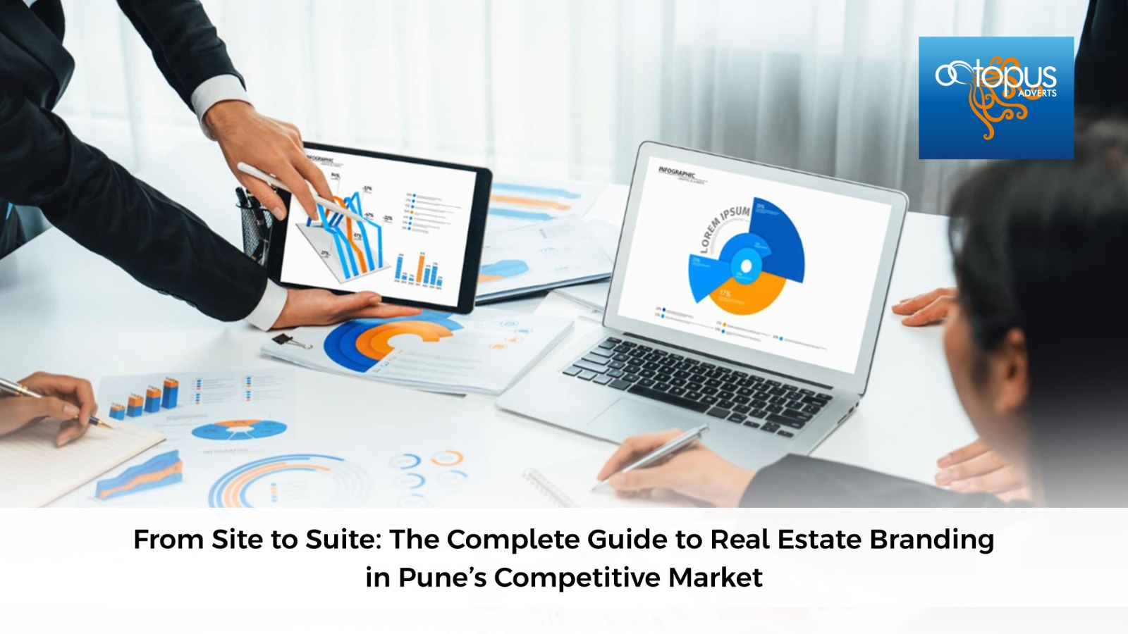 Complete Guide to Real Estate Branding in Pune’s Competitive Market