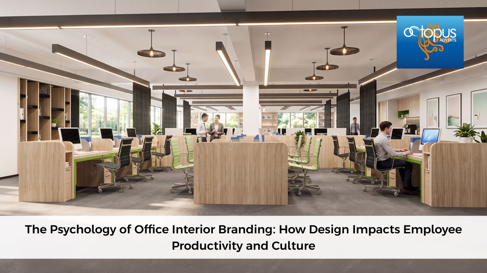 The Psychology of Office Interior Branding: Design & Productivity
