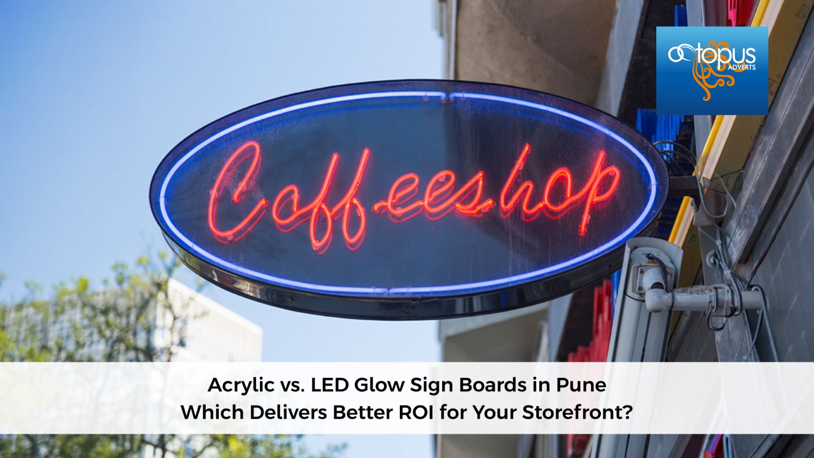 Acrylic vs. LED Glow Sign Boards in Pune: ROI Guide